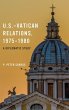 U.S.-Vatican Relations, 1975-1980 - Bild 1