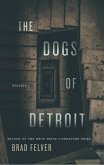 The Dogs of Detroit: Stories