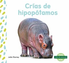 Crías de Hipopótamos (Hippo Calves) - Murray, Julie