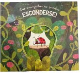 ¡LAS MARIQUITAS NO PUEDEN ESCONDERSE! ¡LAS MARIQUITAS NO PUEDEN ESCONDERSE!