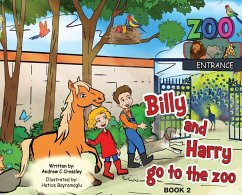 Billy and Harry Go to the Zoo - Crossley, Andrew