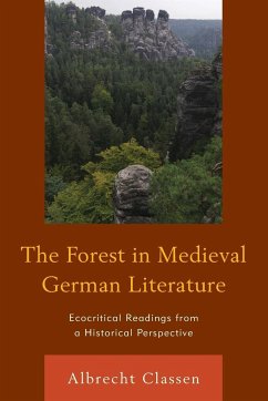 The Forest in Medieval German Literature - Classen, Albrecht