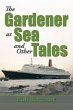 The Gardener at Sea and Other Tales - Bild 1