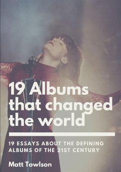 19 Albums That Changed The World - Towlson, Matt