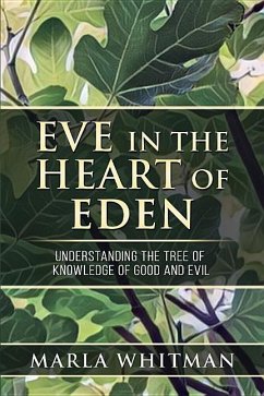 Eve in the Heart of Eden - Whitman, Marla