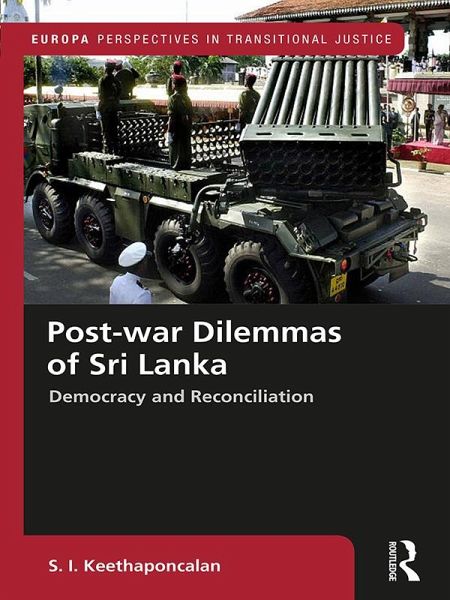 Post-war Dilemmas of Sri Lanka (eBook, ePUB) Post-war Dilemmas of Sri Lanka (eBook, ePUB)