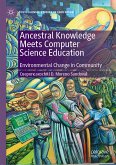 Ancestral Knowledge Meets Computer Science Education (eBook, PDF)