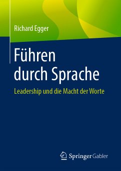 Führen durch Sprache (eBook, PDF) - Egger, Richard