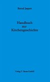 Handbuch zur Kirchengeschichte (eBook, PDF)