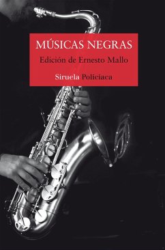 Músicas negras (eBook, ePUB) - Aparicio Belmonte, Juan; Aquino, Marçal; Connolly, John; Rosende, Mercedes; Mendoza, Élmer