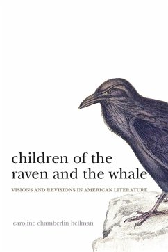 Children of the Raven and the Whale - Hellman, Caroline Chamberlin