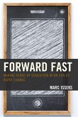 Forward Fast Forward Fast