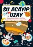 Su Acayip Uzay Su Acayip Uzay