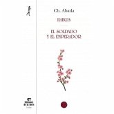 Haikus ; El soldado y el emperador