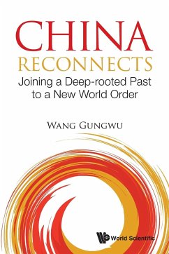 CHINA RECONNECTS - Gungwu Wang