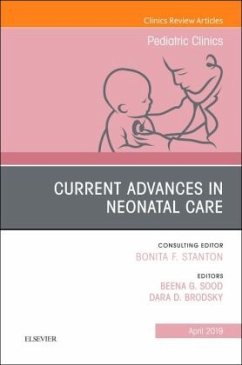 Current Advances in Neonatal Care, an Issue of Pediatric Clinics of North America, 66