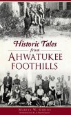 Historic Tales from Ahwatukee Foothills