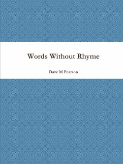 Words Without Rhyme - Pearson, Dave M