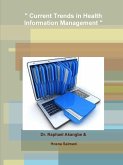 " Current Trends in Health Information Management "