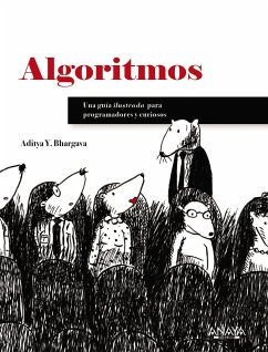 Algoritmos : guía ilustrada para programadores y curiosos - Bhargava, Aditya Y.