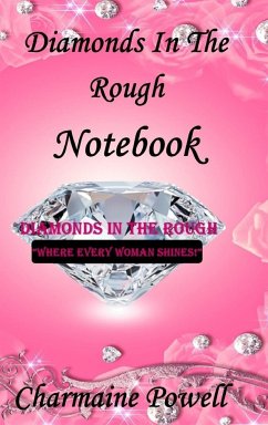 Diamonds In The Rough Notebook - Powell, Charmaine