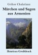 Märchen und Sagen aus Armenien... - Bild 1