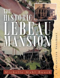 The Historic Lebeau Mansion - Buuck, Michelle