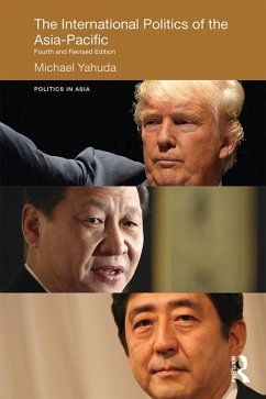 The International Politics of the Asia-Pacific (eBook, ePUB) - Yahuda, Michael