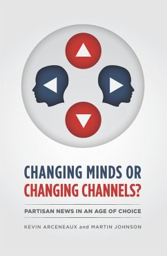 Cover Changing Minds or Changing Channels? (eBook, ePUB)
