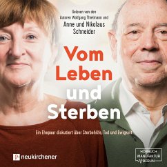 Vom Leben und Sterben (MP3-Download) - Schneider, Nikolaus; Schneider, Anne; Thielmann, Wolfgang