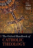 The Oxford Handbook of Catholic Theology (eBook, ePUB)