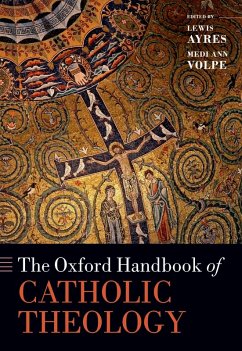 The Oxford Handbook of Catholic Theology (eBook, PDF)