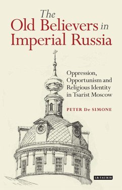 Cover The Old Believers in Imperial Russia (eBook, PDF)