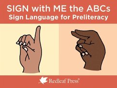 Sign with Me the ABCs: Sign Language for Preliteracy - Press, Redleaf