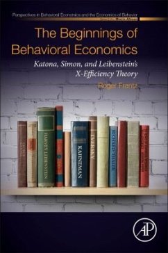 The Beginnings of Behavioral Economics - Frantz, Roger