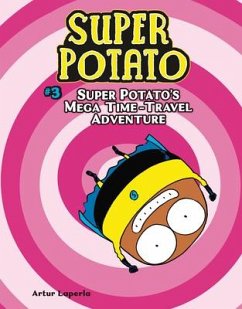 Super Potato's Mega Time-Travel Adventure - Laperla, Artur
