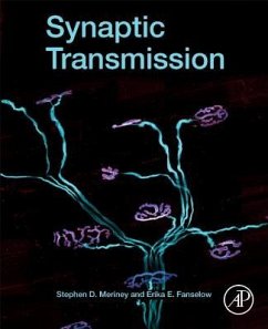 Synaptic Transmission - Meriney, Stephen D.;Fanselow, Erika
