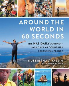 Around the World in 60 Seconds - Yassin, Nuseir; Kluger, Bruce