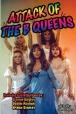 Attack of the B Queens