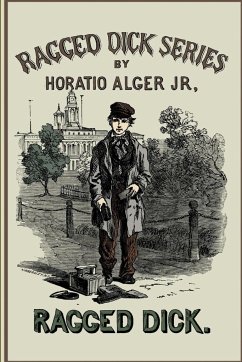 Ragged Dick - Alger, Horatio