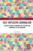 Self-Reflexive Journalism (eBook, ePUB) Self-Reflexive Journalism (eBook, ePUB)