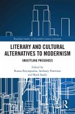 Literary and Cultural Alternatives to Modernism (eBook, ePUB) Literary and Cultural Alternatives to Modernism (eBook, ePUB)