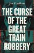 Curse of Great Train Robbery (eBook,... - Bild 1