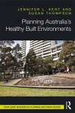 Planning Australia's Healthy Built Environments (eBook, PDF)