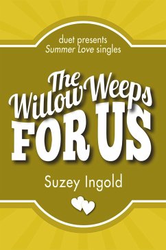 Willow Weeps for Us (eBook, ePUB) - Ingold, Suzey