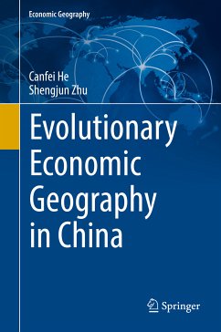 Evolutionary Economic Geography in China (eBook, PDF) - He, Canfei; Zhu, Shengjun
