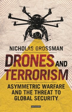 Drones and Terrorism (eBook, PDF) - Grossman, Nicholas