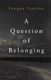 Question of Belonging (eBook, PDF)