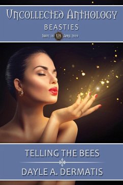 Cover Telling the Bees (Uncollected Anthology, #18) (eBook, ePUB)