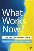 What Works Now? (eBook, ePUB) What Works Now? (eBook, ePUB)